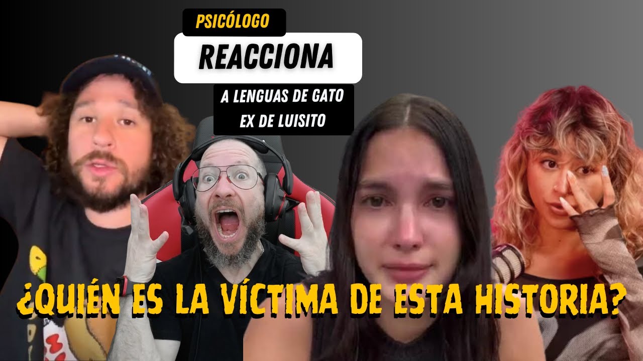 Psicólogo reacciona a LENGUAS DE GATO ¿Quién está DICIENDO la VERDAD?