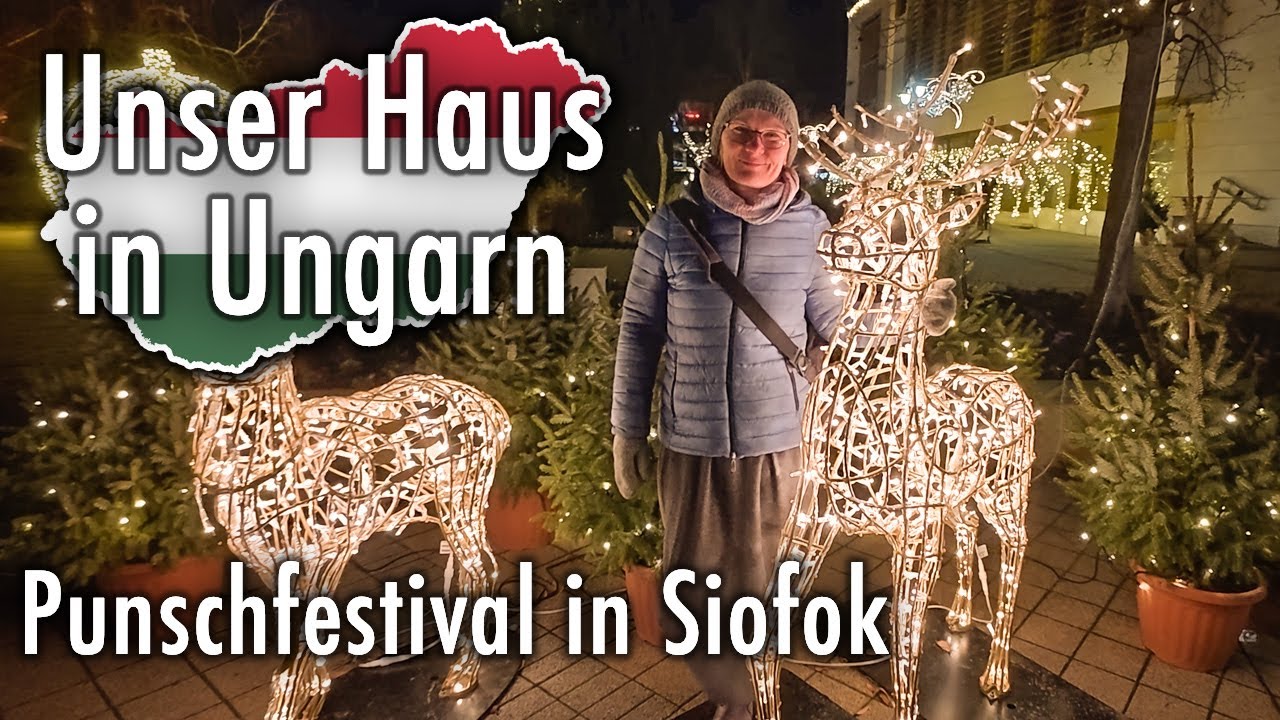 Punsch-Festival Siofok / Balaton  |  Unser Haus in Ungarn  |  Renovieren  |  Grundstück