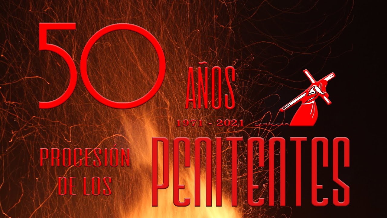 50 Aniversario Procesión de los Penitentes Jumilla 1971-2021