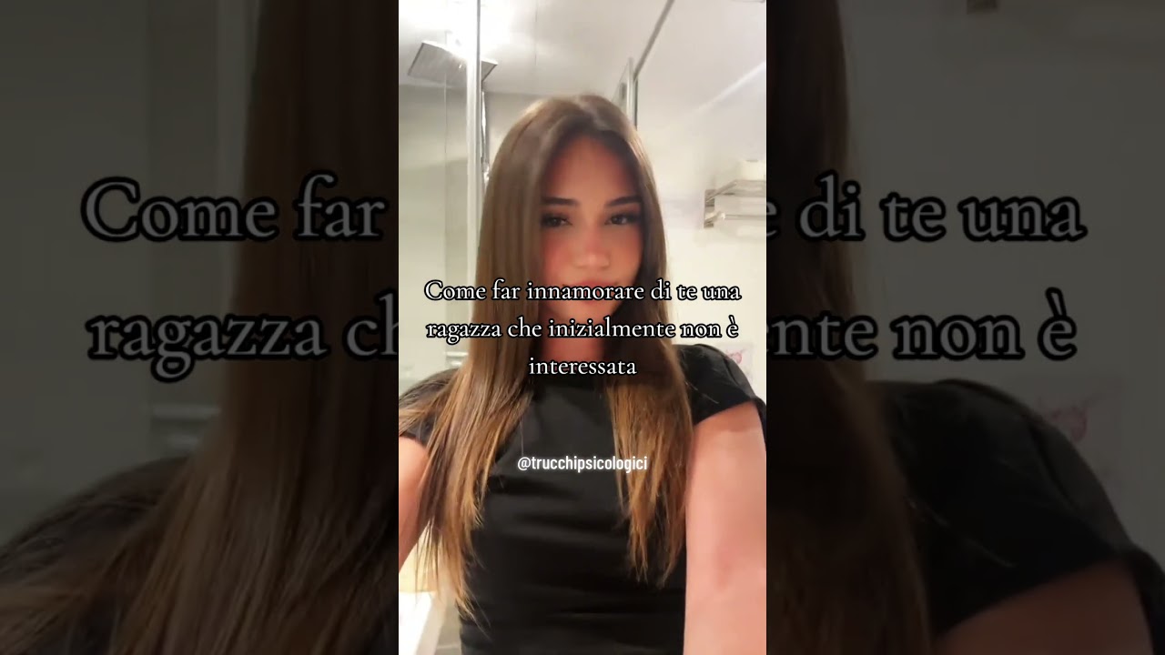 Come far innamorare di te una ragazza che inizialmente non &egrave; interessata #shorts