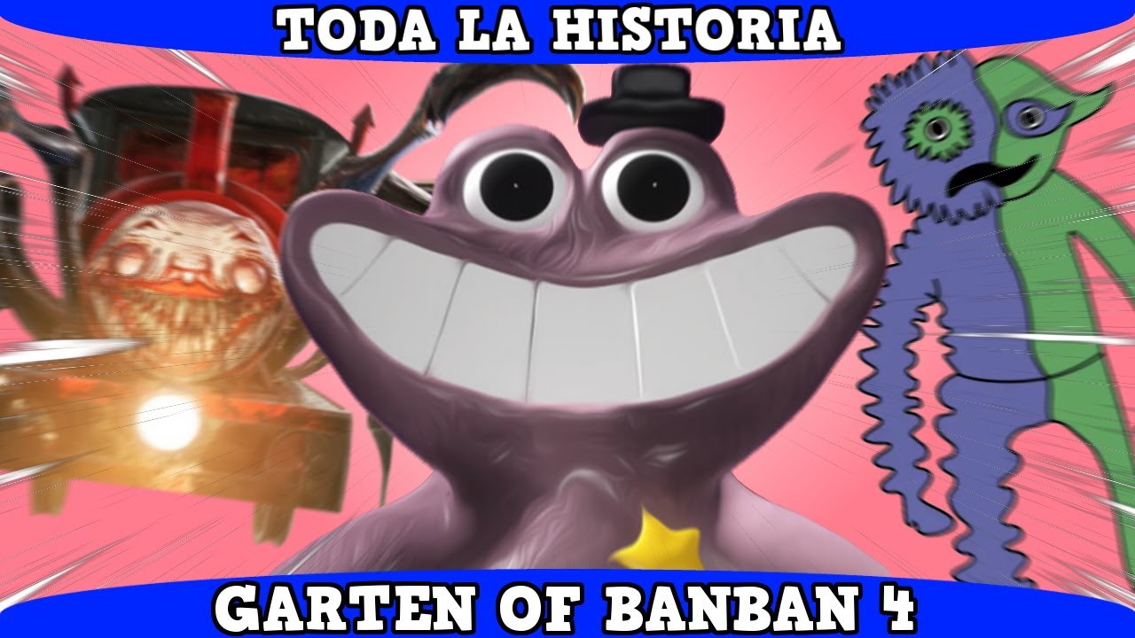 Garten Of Banban 4 | Toda la Historia en 10 Minutos