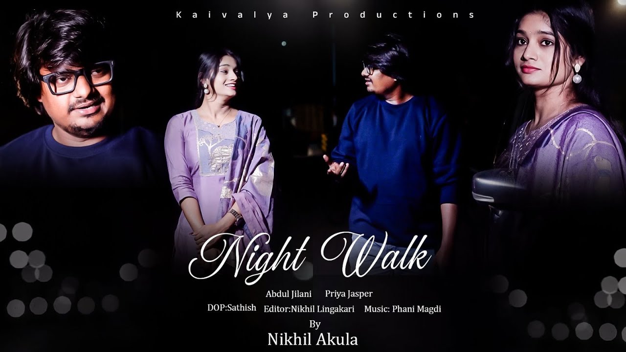 Night Walk | Telugu Short Film | Priya Jasper | Abdul | Nikhil Akula #priyajasper 