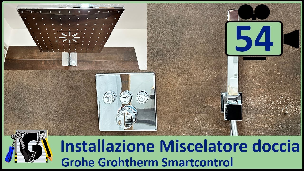 Installazione Miscelatore doccia incasso Grohe GrohTherm Smartcontrol