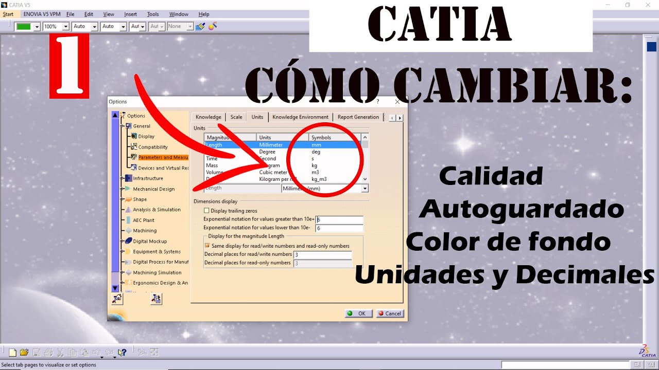 Catia, Cómo cambiar: Auto guardado, Calidad, Color y Unidades #1