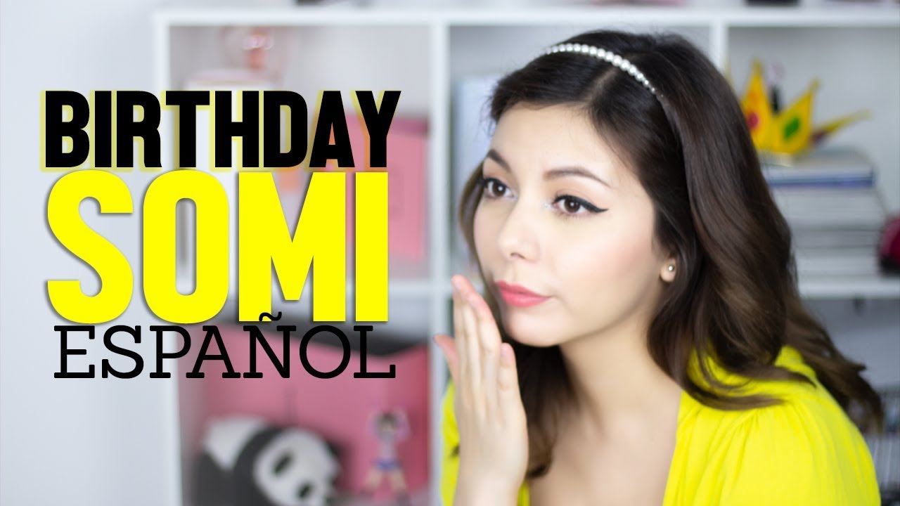BIRTHDAY ♥ Cover Español SOMI ♥