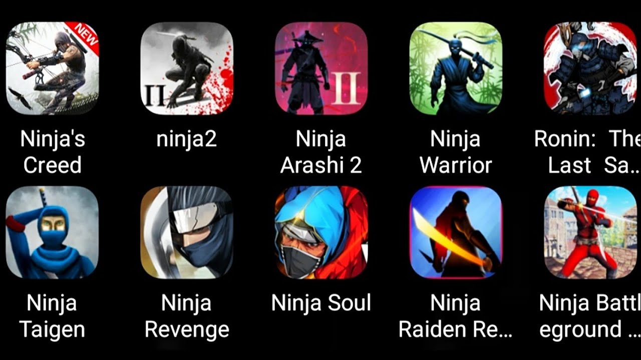 NINJA Games - Ninja Raiden,Ninja Arashi 2,Ninja Soul,Ninja's Creed,Ninja Revenge,Ninja Taigen