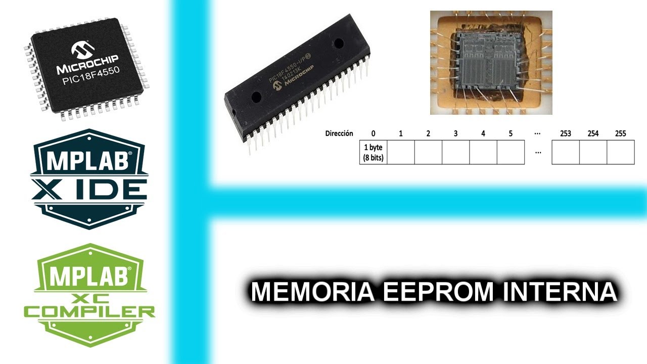 38.- MEMORIA EEPROM INTERNA - CURSO MICROCONTROLADORES PIC CON XC8