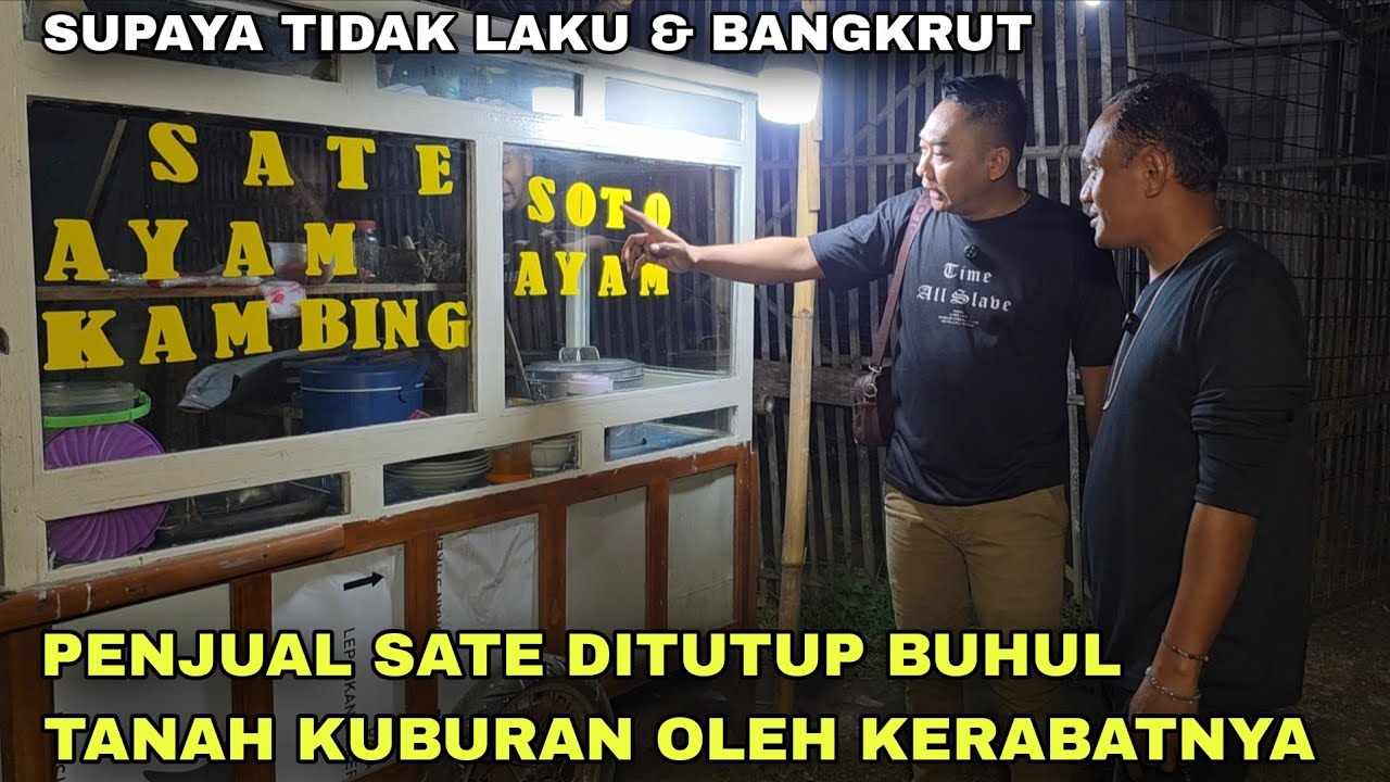 SUPAYA TIDAK LAKU PENJUAL SATE DITUTUP BUHUL TANAH KUBURAN OLEH KERABATNYA | kisah gus syafaat