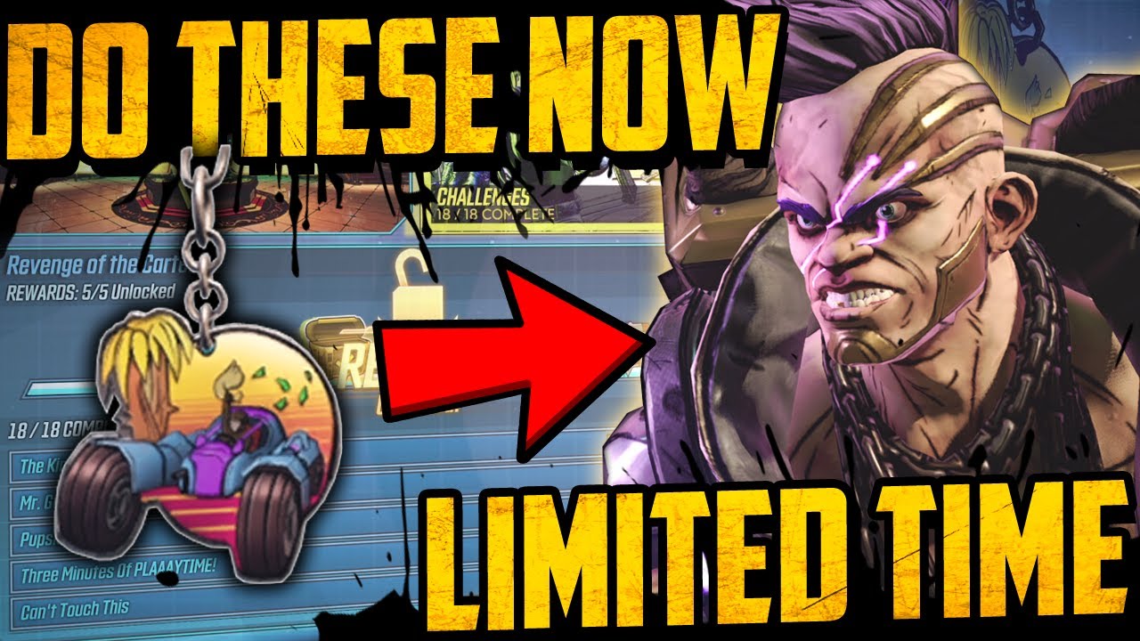DO THESE NOW - LIMITED TIME - ALL CHALLENGES GUIDE - Revenge Of The Cartels - Borderlands 3 Guide