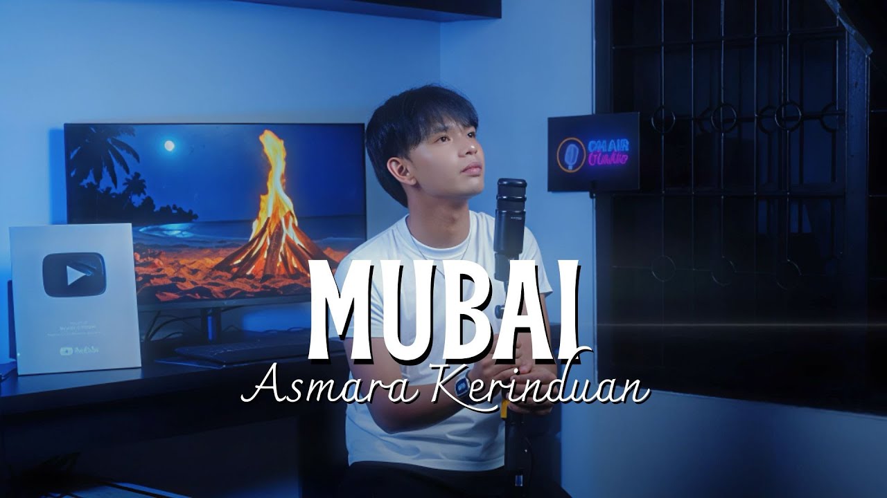 ASMARA KERINDUAN - MEYDA RAHMA (COVER MUBAI)