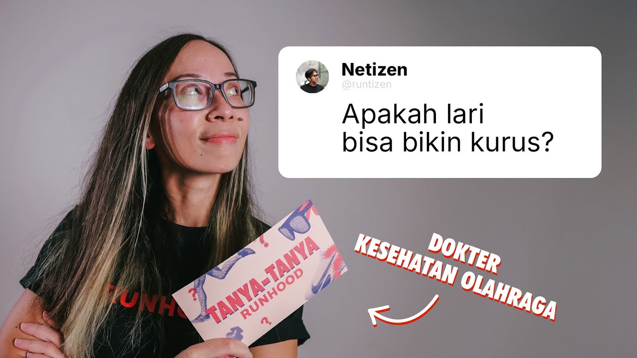 APA BENAR LARI BISA BIKIN KURUS? with dr. Maria Lestari Sp.KO #TanyaRunhood
