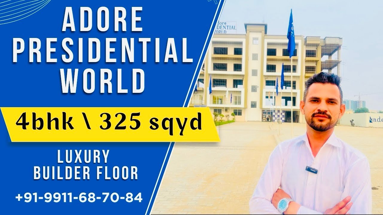 4BHK Builder Floor Tour in Adore Presidential World Faridabad | Luxury Living in Sector 84#4bhk 