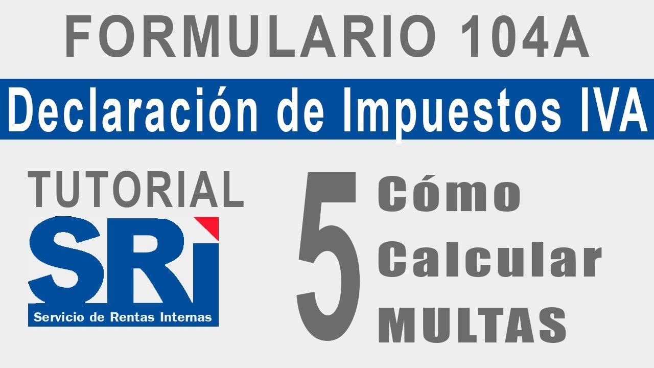 ¿Cómo calcular Multa e Interés en Declaraciones Atrasadas del IVA?