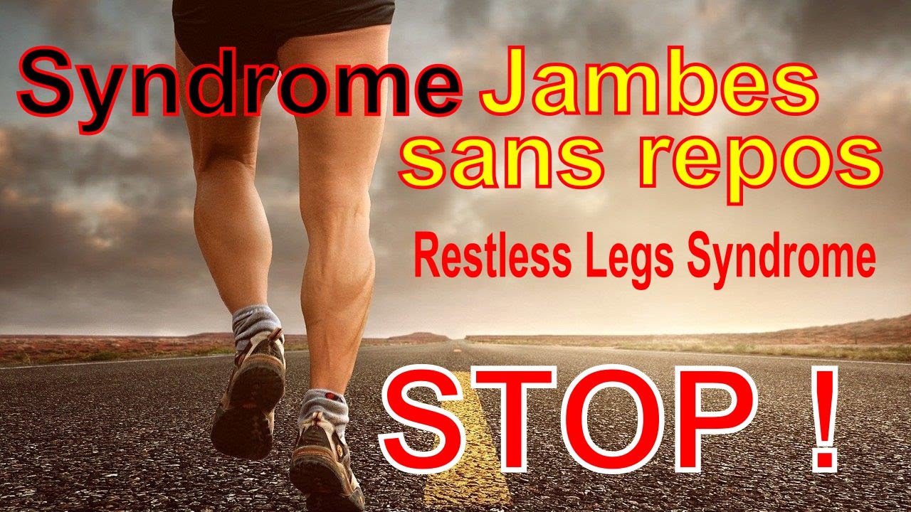 Syndrome des Jambes Sans Repos SJSR - ma SOLUTION qui fonctionne - Restless Legs Syndrome