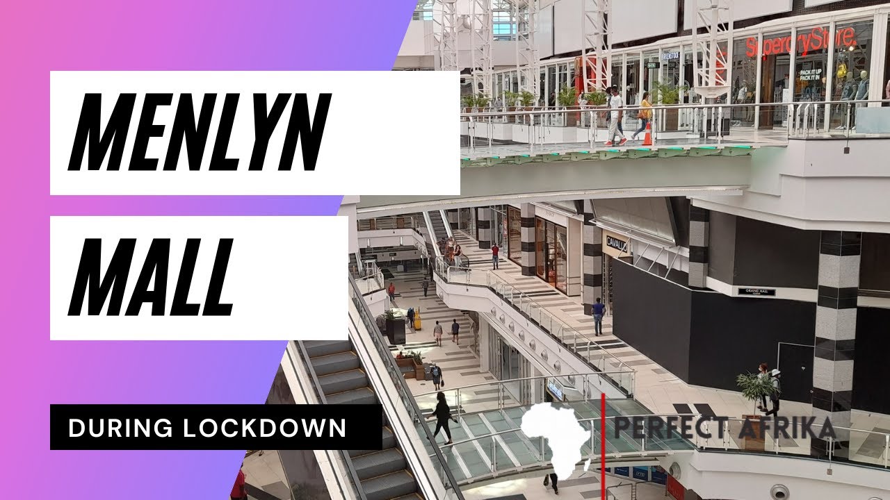 EXPLORING SOUTH AFRICA: UNCOVERING THE MENLYN MALL