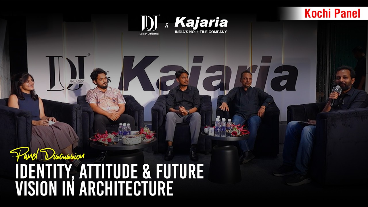 Identity, Attitude & Future Vision in Architecture | Design Unfiltered Kochi Panel
