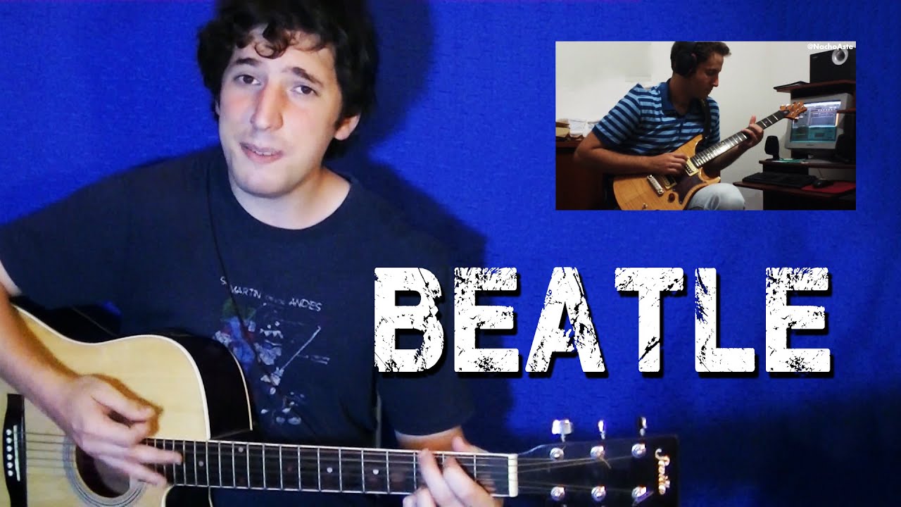 Beatle – Attaque 77 | Cover en Guitarra Acústica Rock Nacional por NachoAste ft Gabi Nardín
