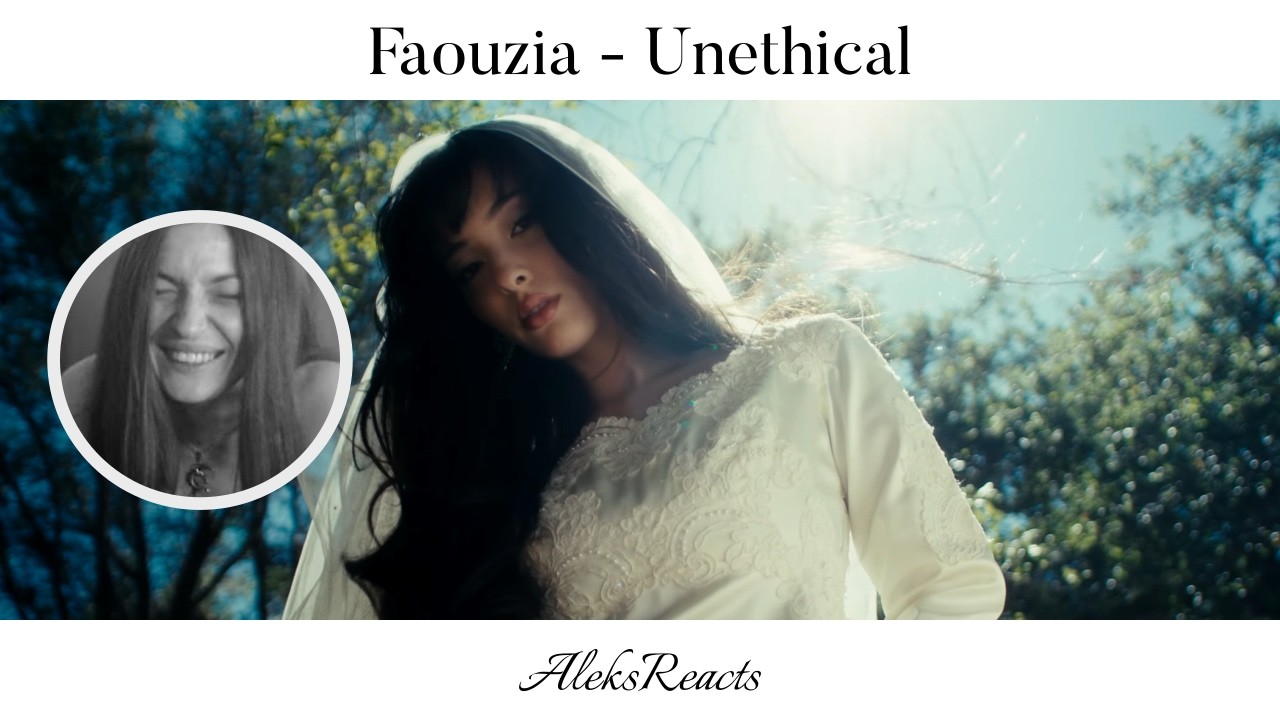 Faouzia - Unethical | Reaction | UNREQUITED LOVE, NOW I KNOW IT'S DEFINITELY EMOTIONAL PAIN