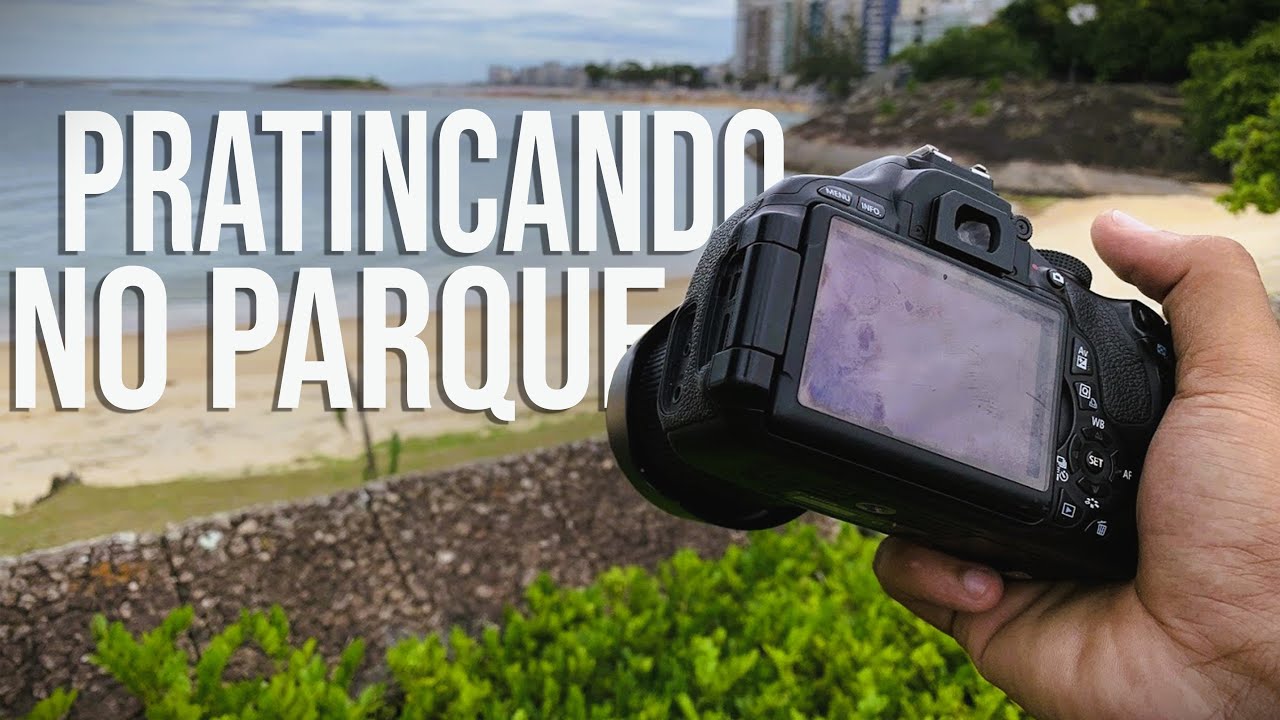 POV - Praticando Fotografia no Parque com a Canon T3i