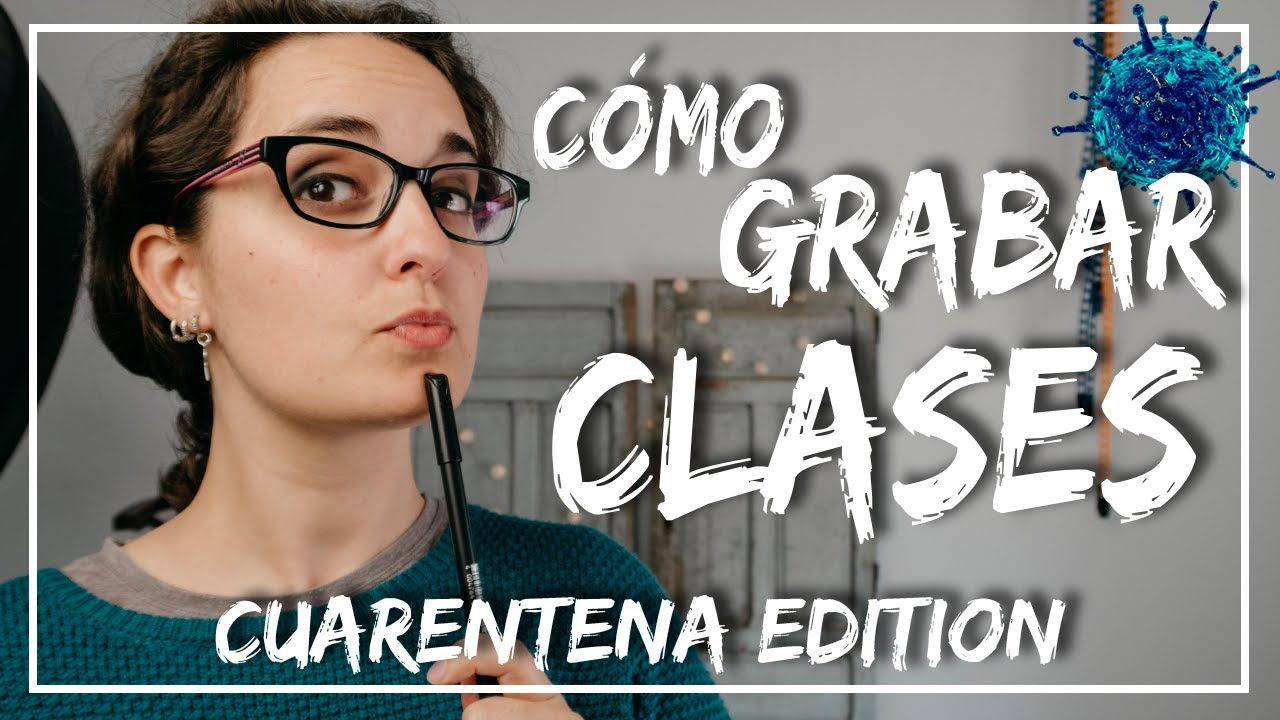 Cómo GRABAR CLASES - video para PROFESORES