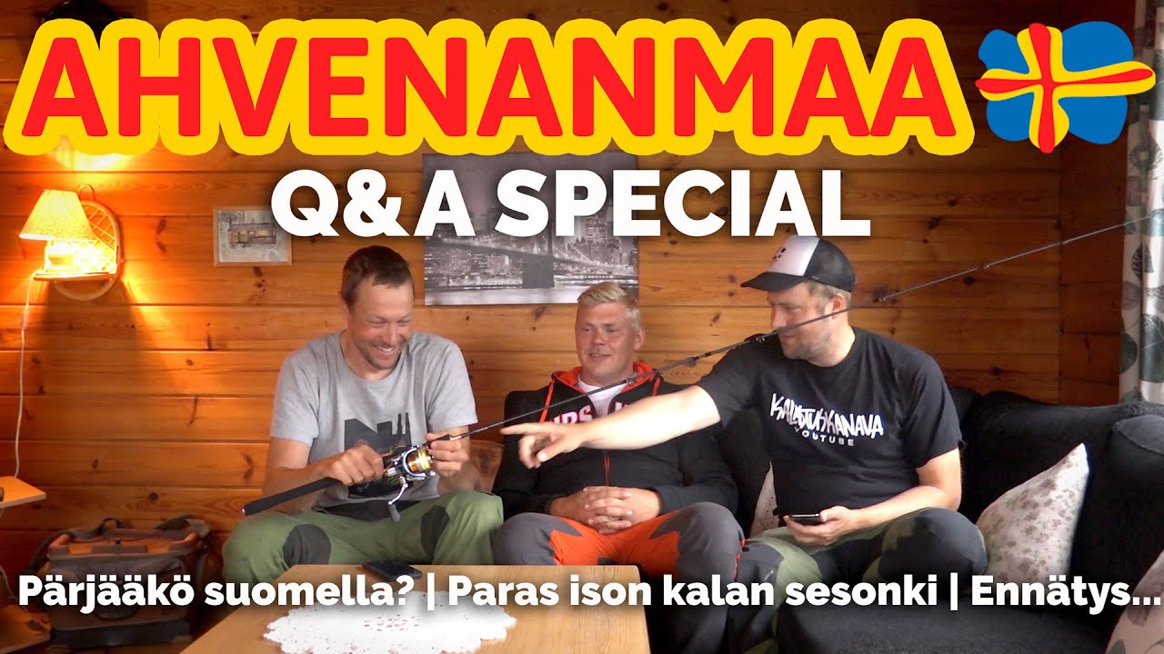 Ahventa Ahvenanmaalta - vastaamme seuraajien kysymyksiin