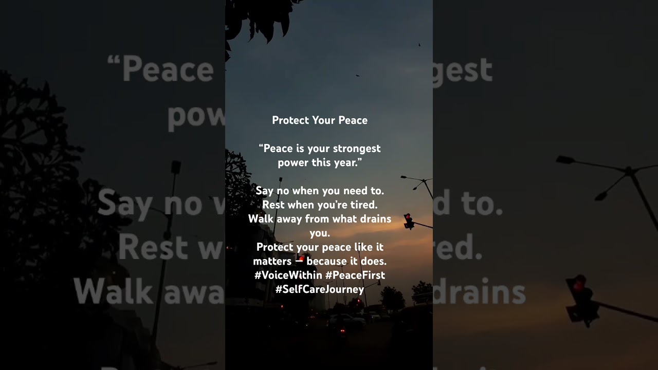 Protect your peace like it matters — because it does.