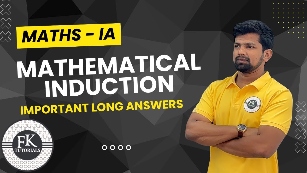 📘 Important Long Answer Questions – Mathematical Induction | Intermediate Maths IA | Feroz Sir