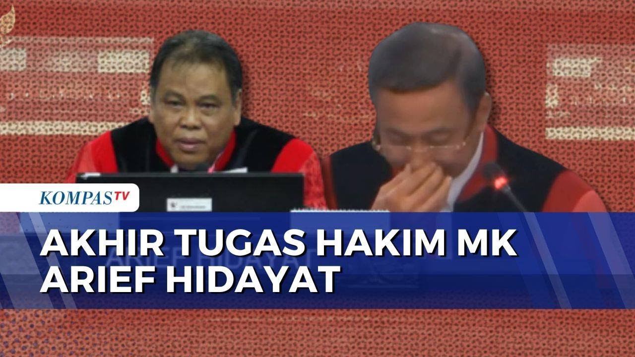 Momen Ketua MK Suhartoyo Menangis di Sidang Terakhir Hakim Arief Hidayat | KOMPAS MALAM
