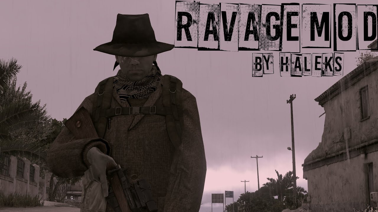 ARMA3 - Ravage Mod [Первые шаги].