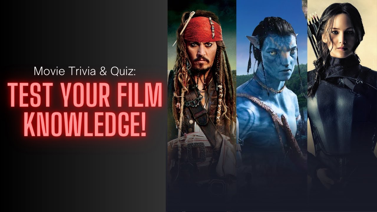 Movie Trivia & Quiz: Test Your Film Knowledge