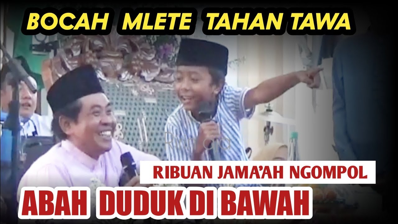 RIBUAN JAMA'AH DIBIKIN NGOMPOL BOCAH MLETE ABAH ANZA DI SURUH DUDUK DI BAWAH