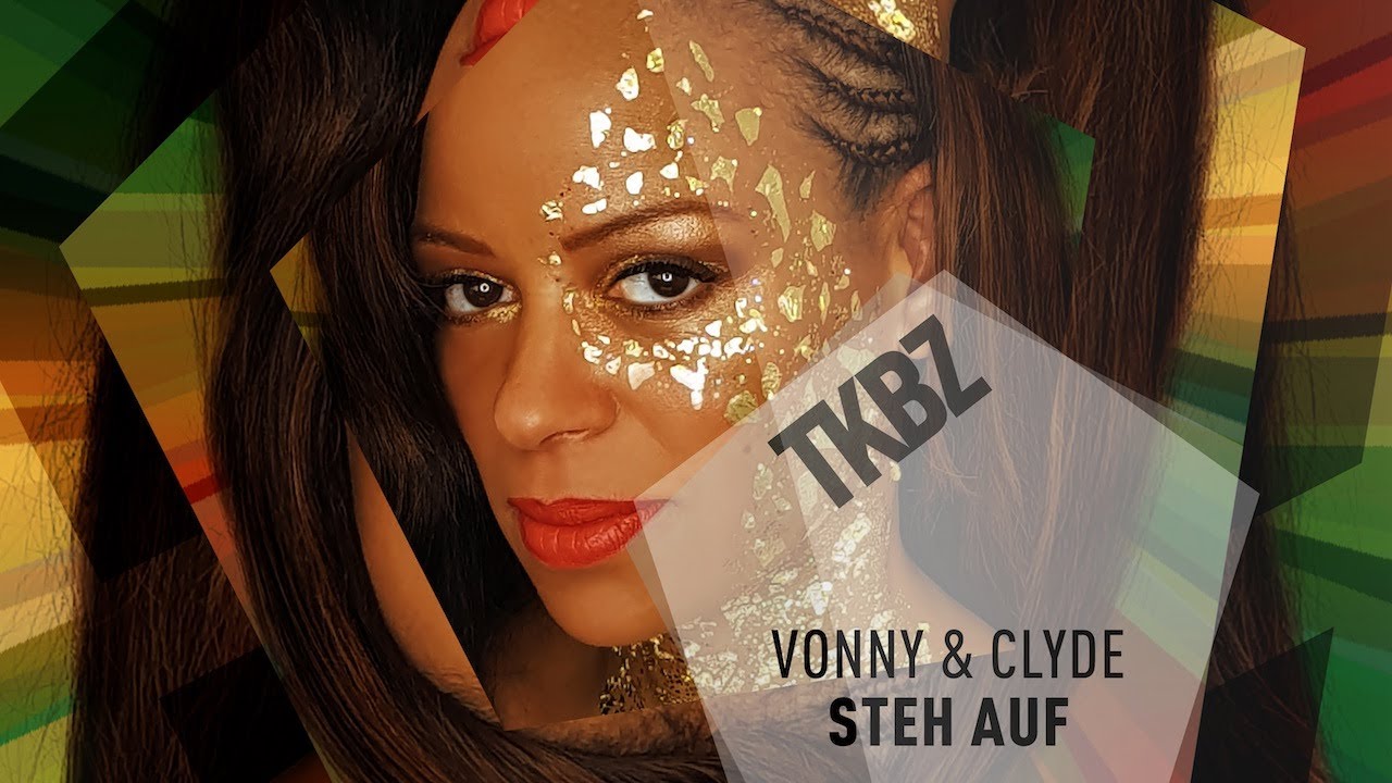 Vonny & Clyde - Steh auf (Official Video)