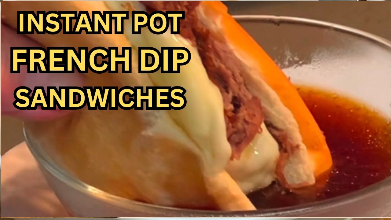 INSTANT POT FRENCH DIP SANDWICHES
