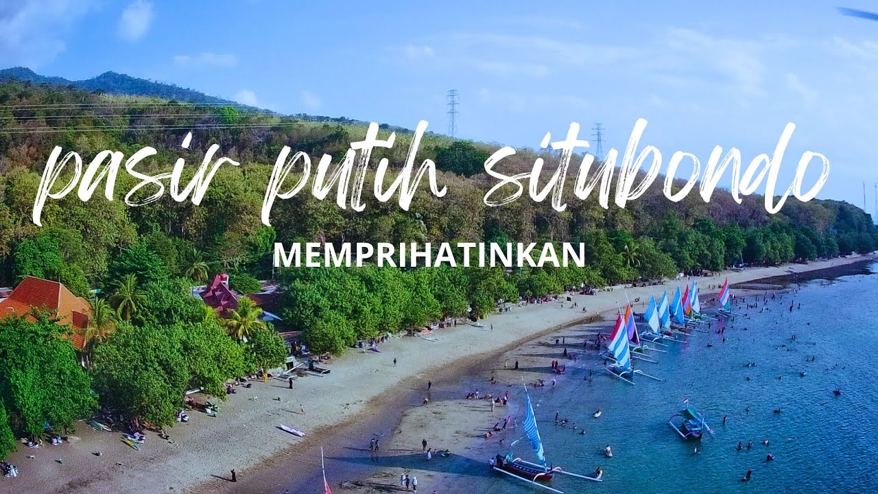 PASIR PUTIH SITUBONDO, Kondisinya Memprihatinkan !!!