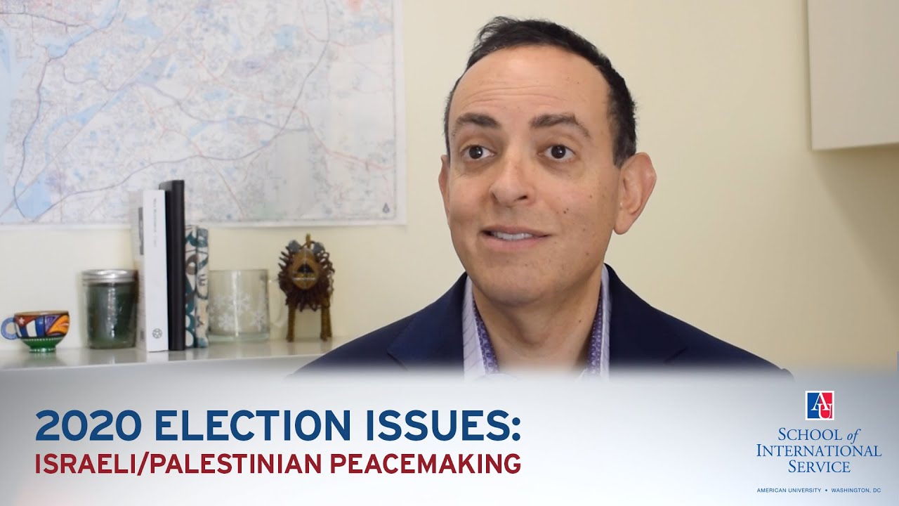 2020 Election Issues: Israeli-Palestinian Peacemaking