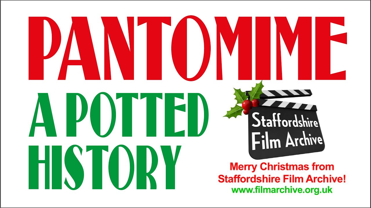 PANTOMIME - A Potted History