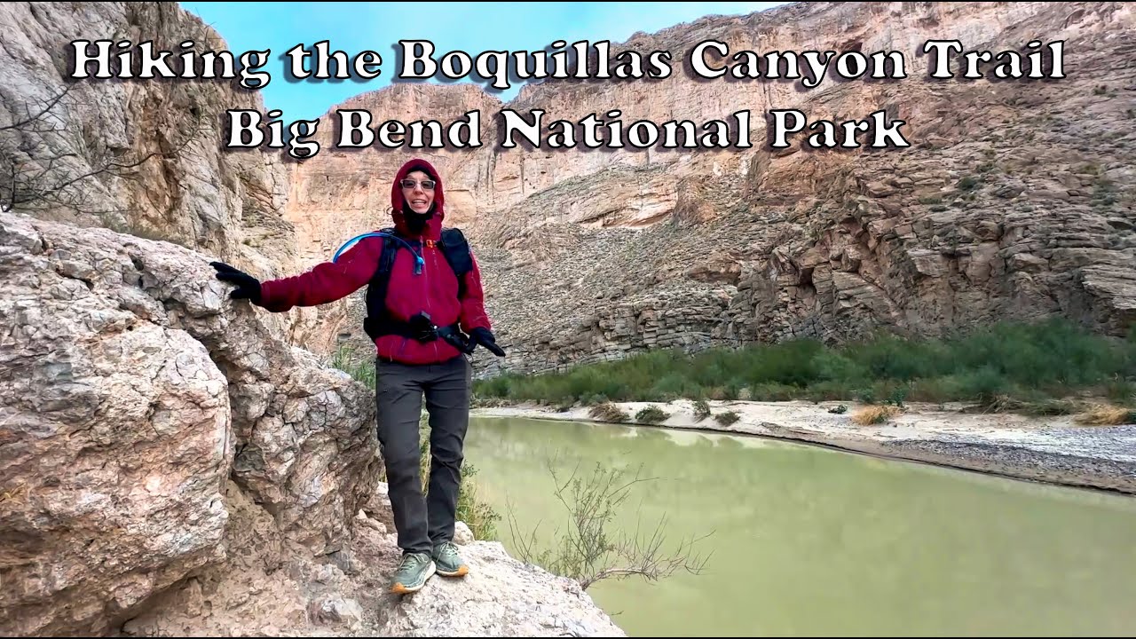 Hiking the Boquillas Canyon Trail, Big Bend National Park