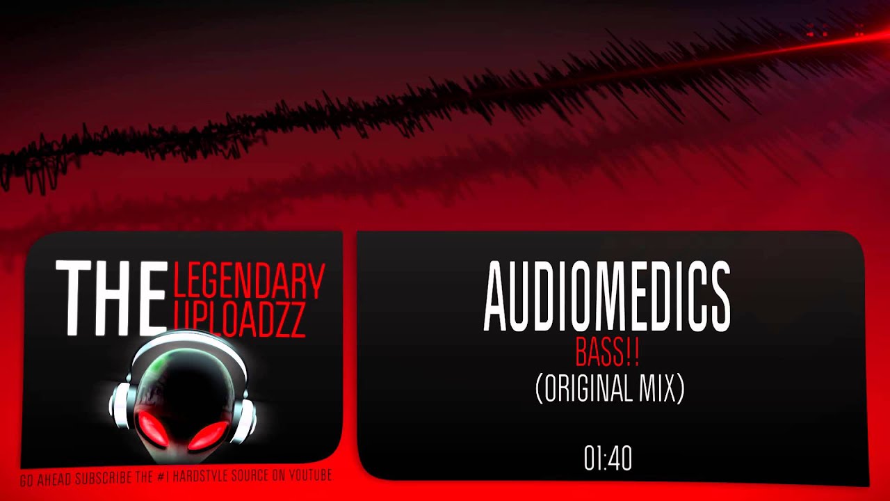 Audiomedics - Bass!! [FULL HQ + HD]