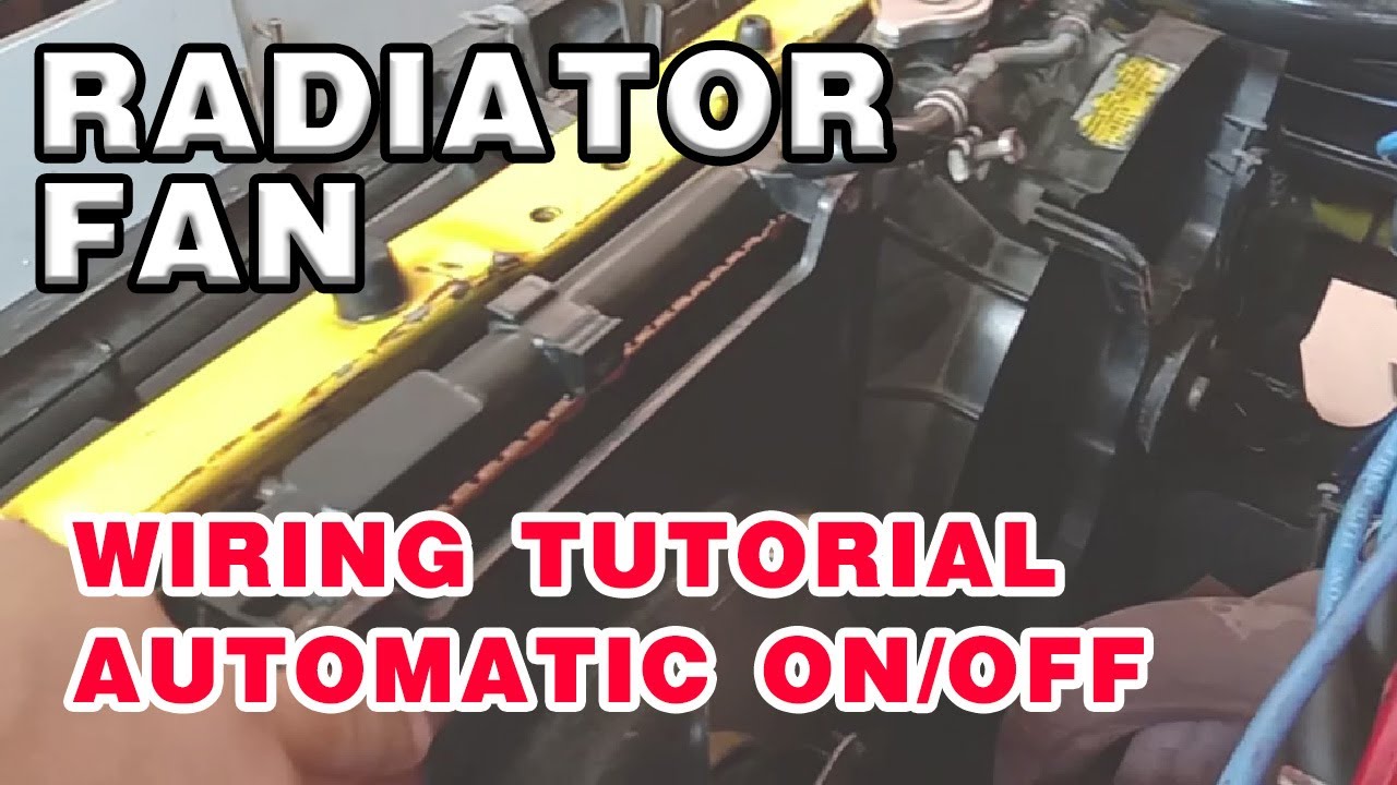 Radiator Fan Wiring (Automatic on/off) | TAGALOG TUTORIAL