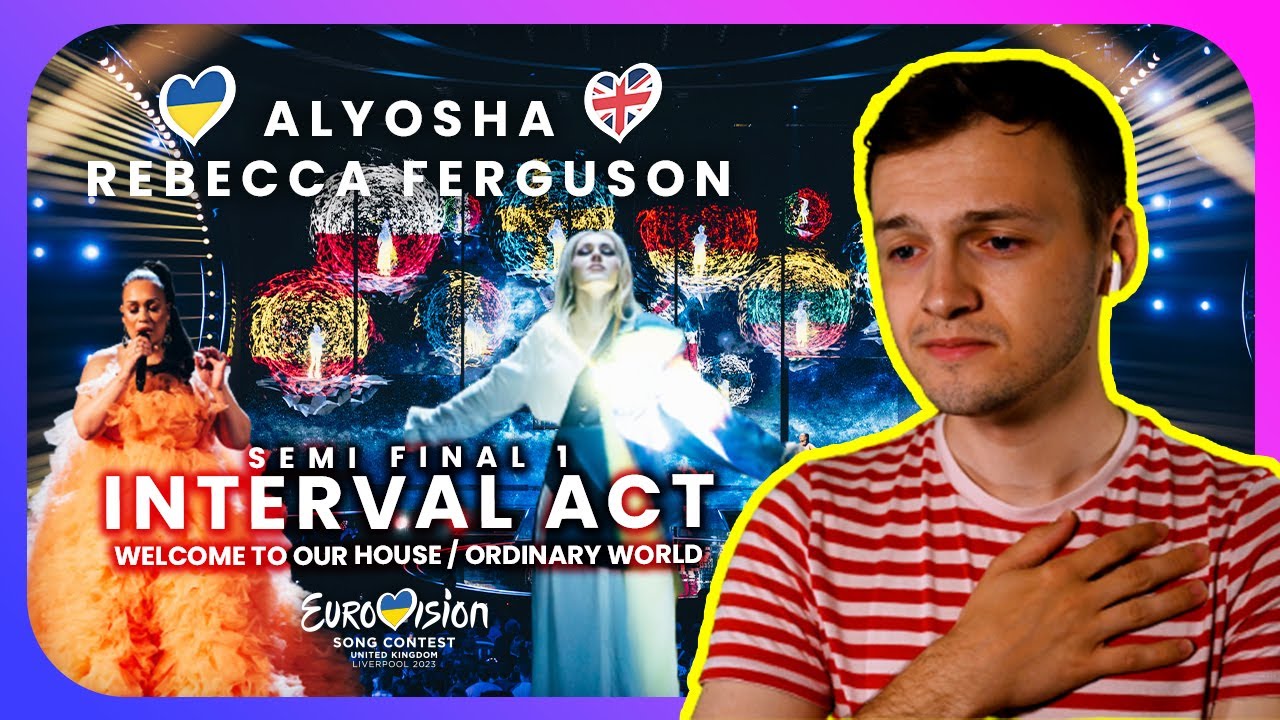 OK I GET EMOTIONAL! Eurovision 2023 Semi Final 1 - Interval Act with Alyosha & Rebecca Ferguson
