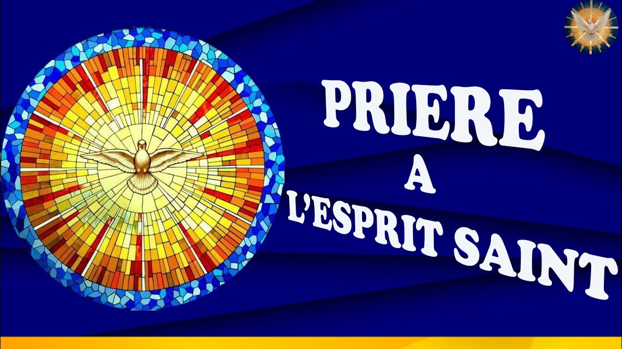 PRIERE A L'ESPRIT SAINT 🙏