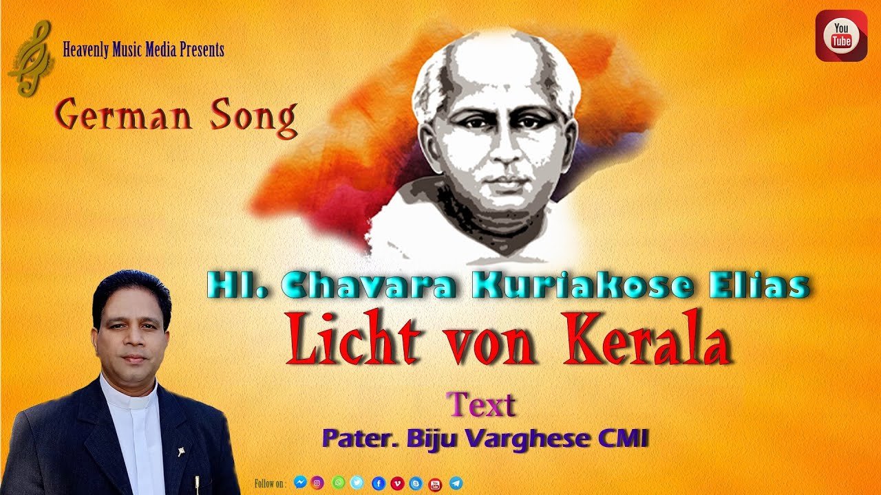 Hl. Chavara Kuriakose Elias, Text: Fr. Mathew Palatty CMI, 
