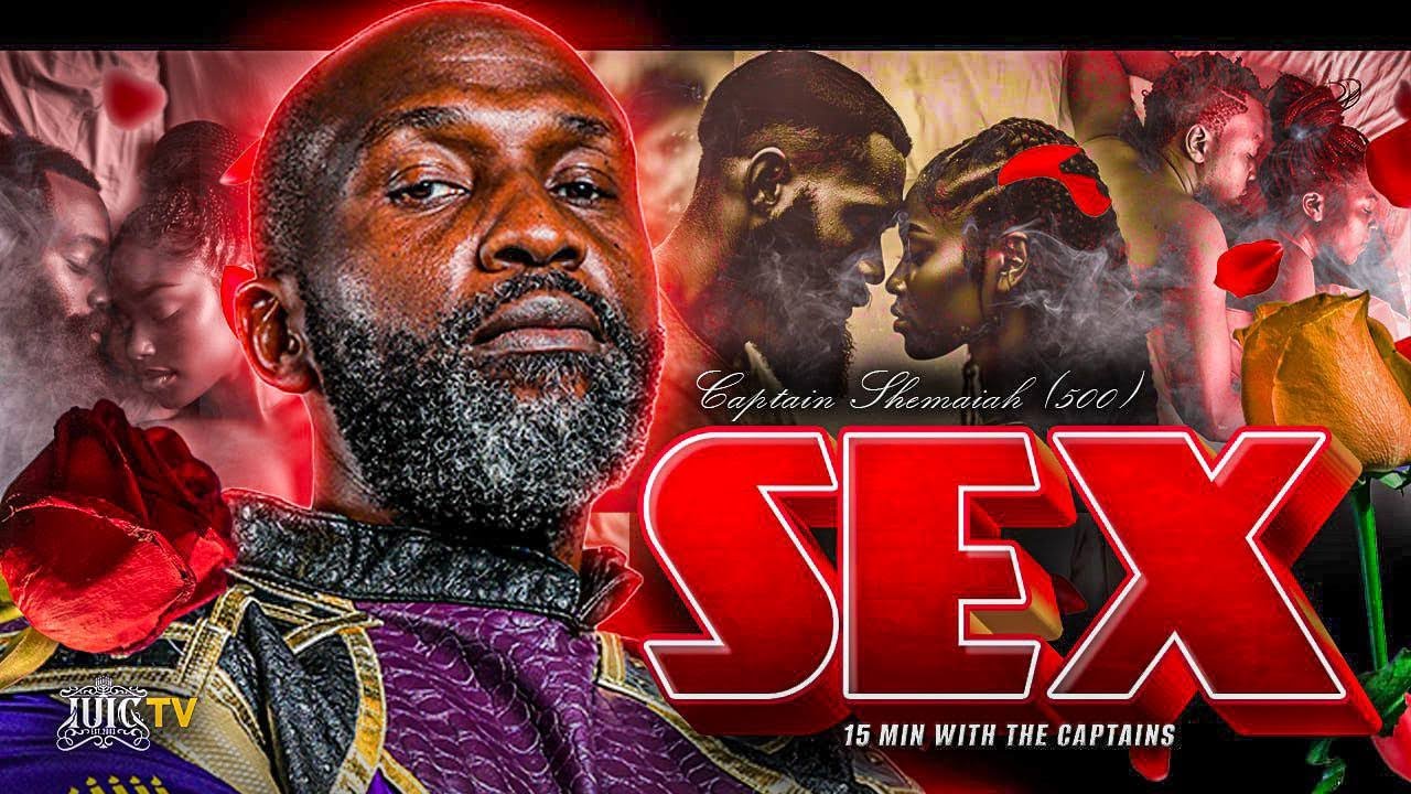 SEX || 15 Minutes W/ The Captains