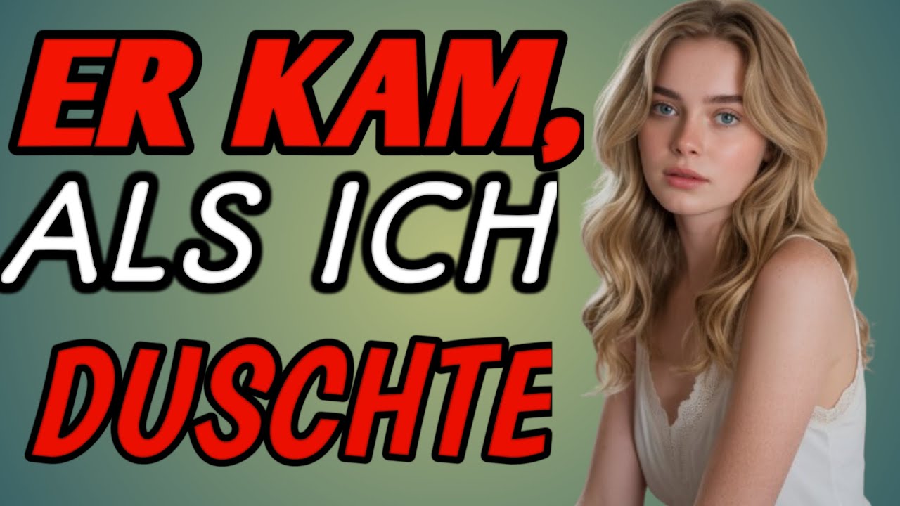 Mein Bruder kam herein, als ich duschte | Emotionale Familiendrama-Geschichte!