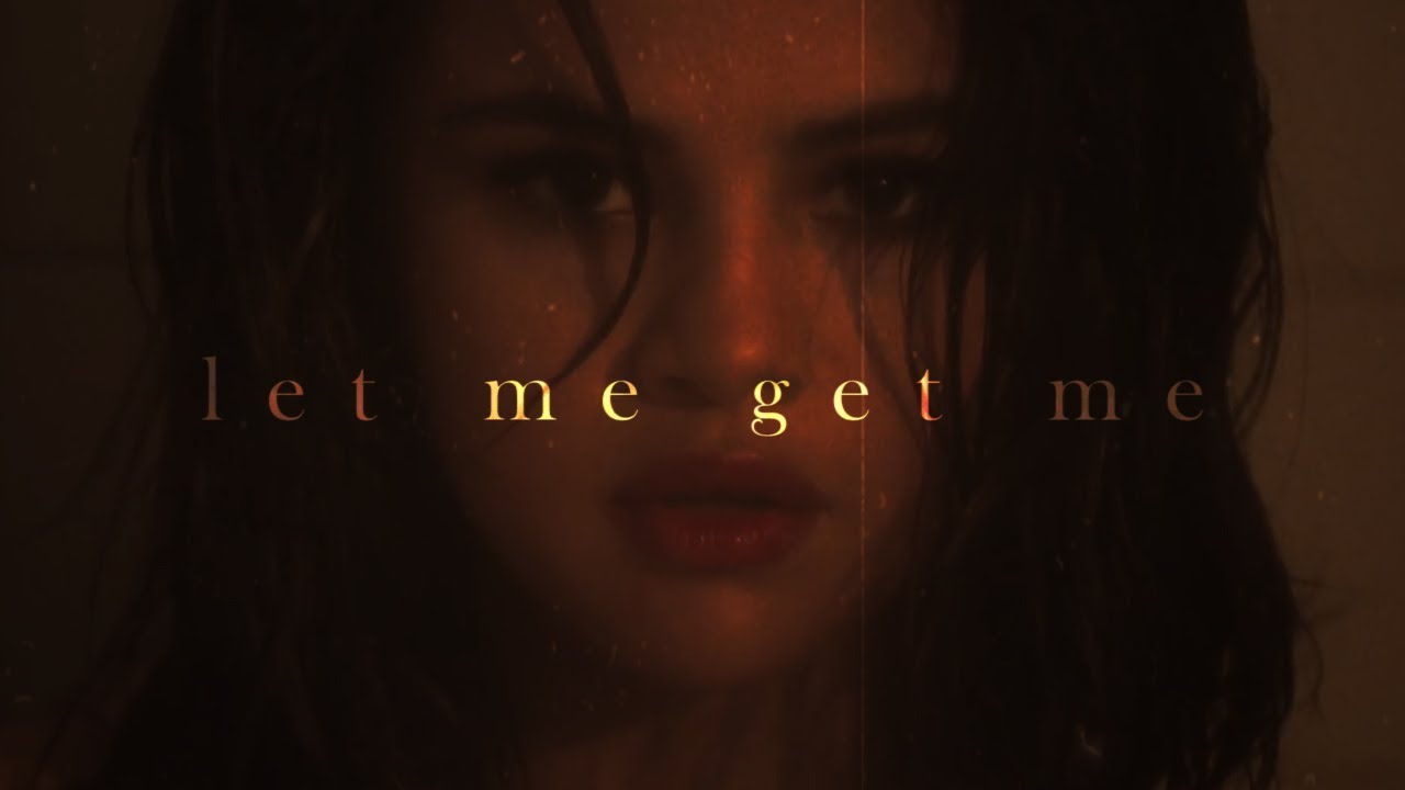 Selena Gomez - let me get me (slowed)