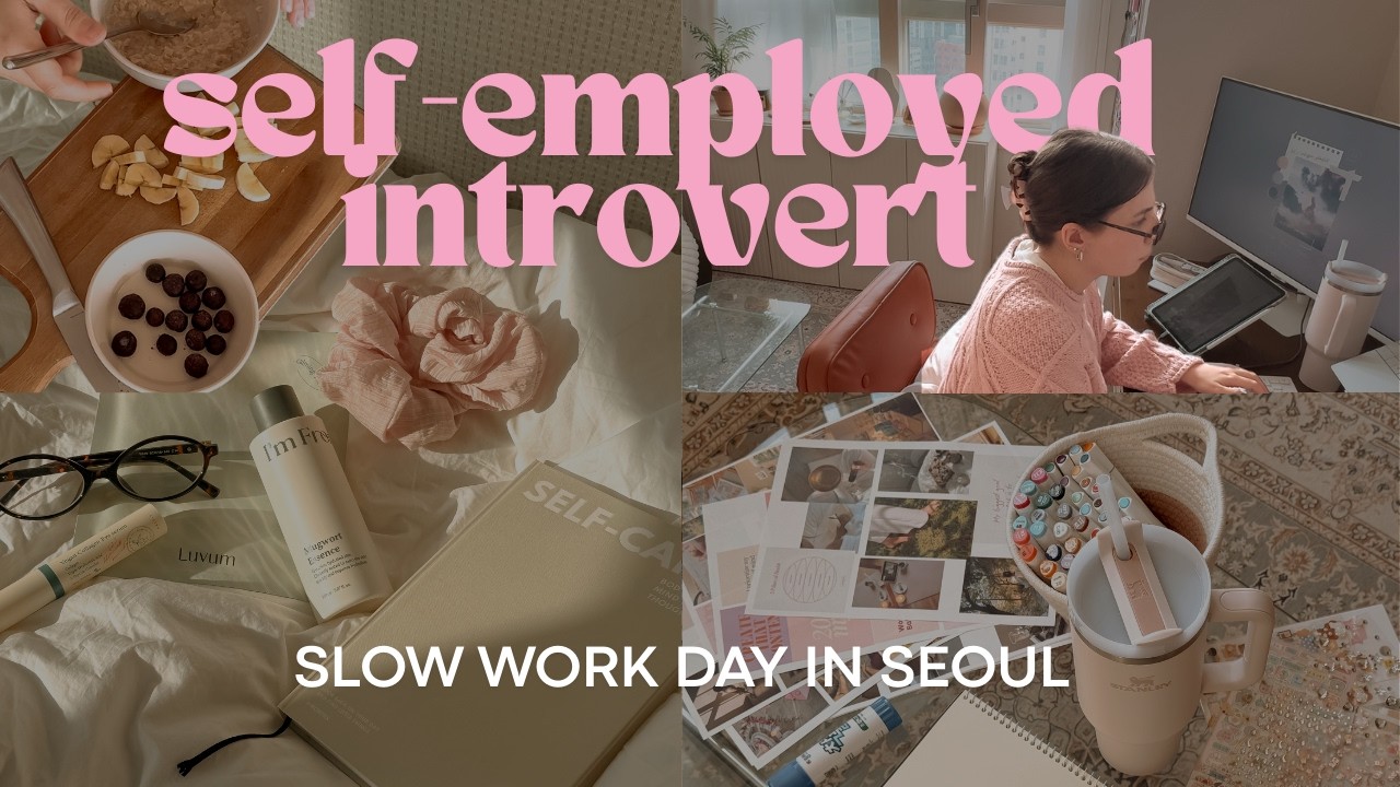 self-employed introvert vlog 🌿 slow workday in seoul