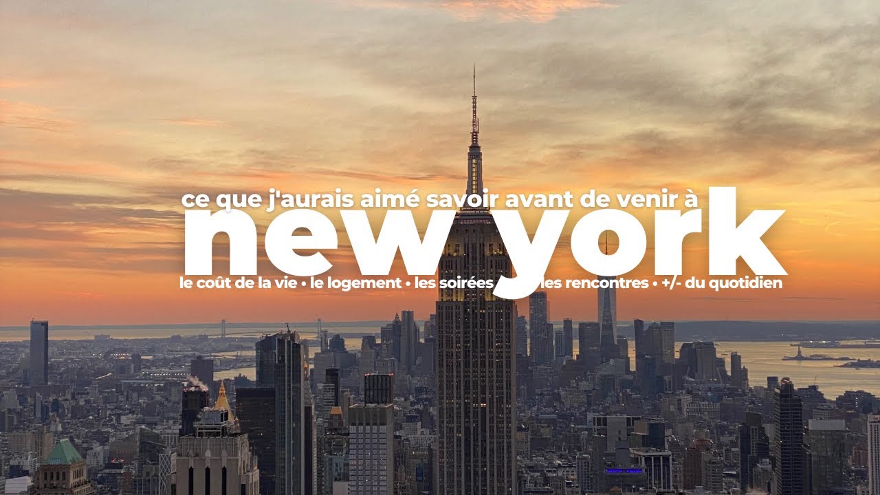 5 choses à savoir avant de venir à new york