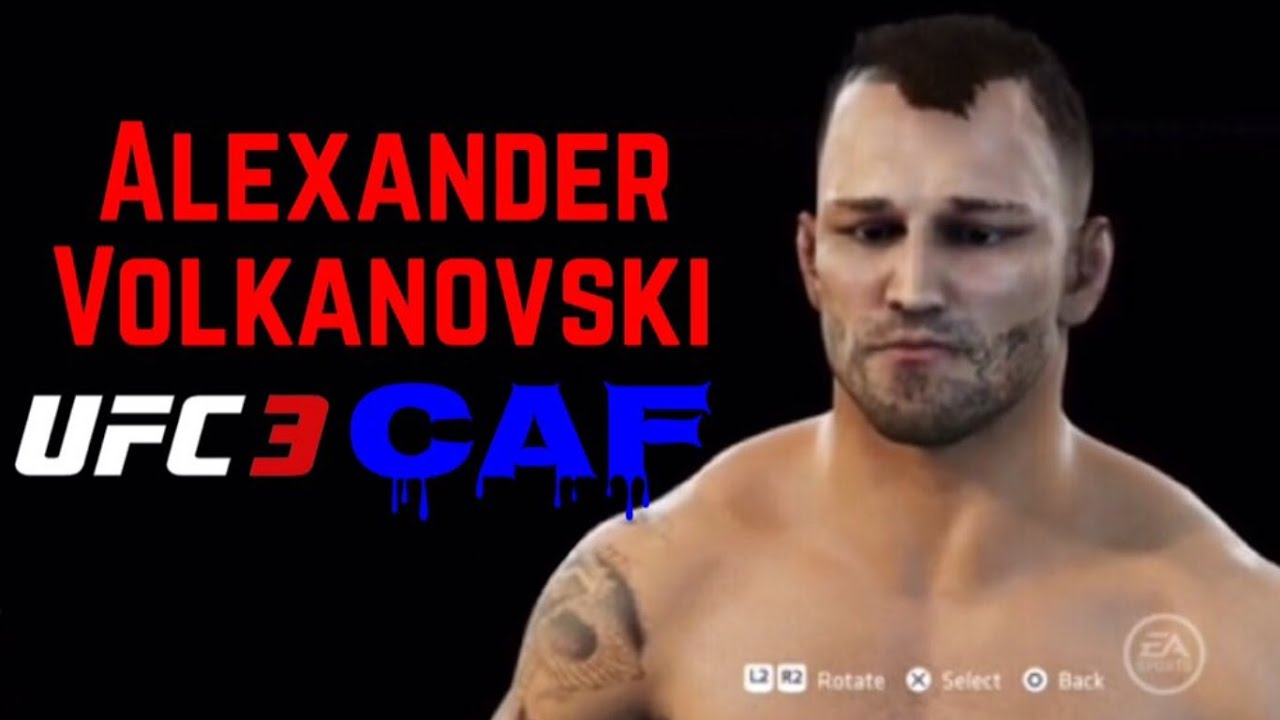 Alexander Volkanovski - EA UFC 3 - CAF