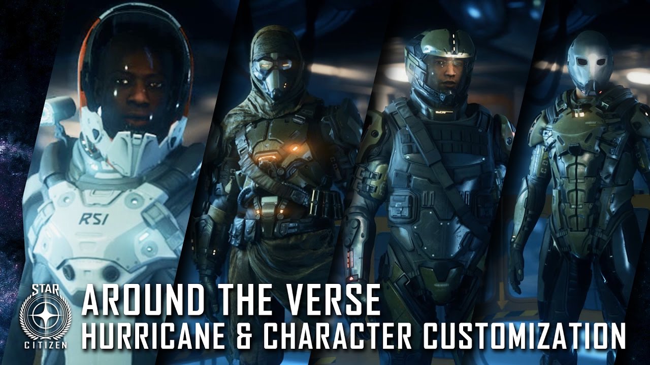 Star Citizen: Around the Verse - Hurricane & Character Customization