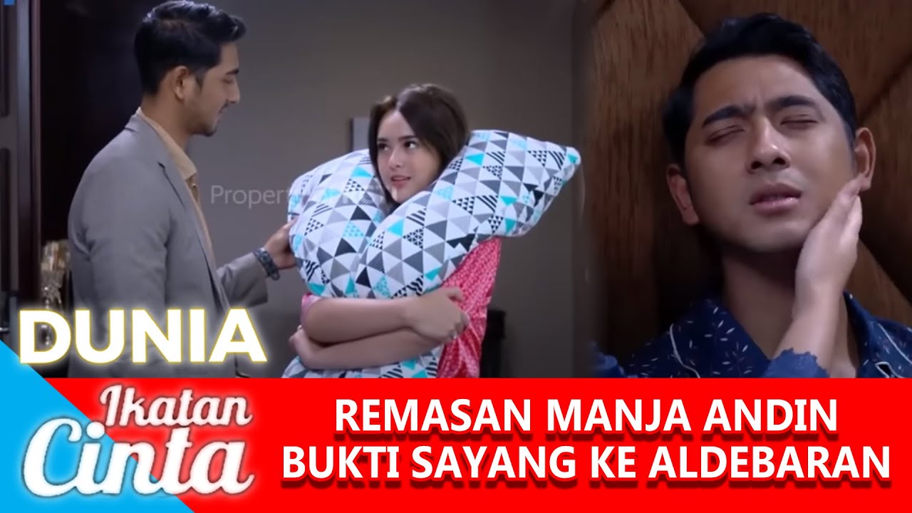 REMASAN MANJA ANDIN KASIH BUKTI SAYANG KE ALDEBARAN - DUNIA IKATAN CINTA